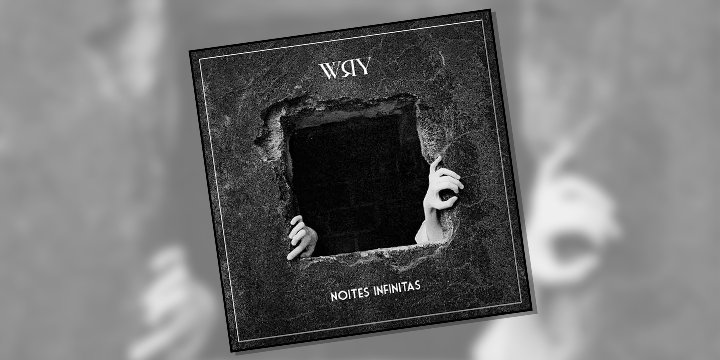 A banda Wry e o álbum Noites Infinitas - Um Blog Qualquer