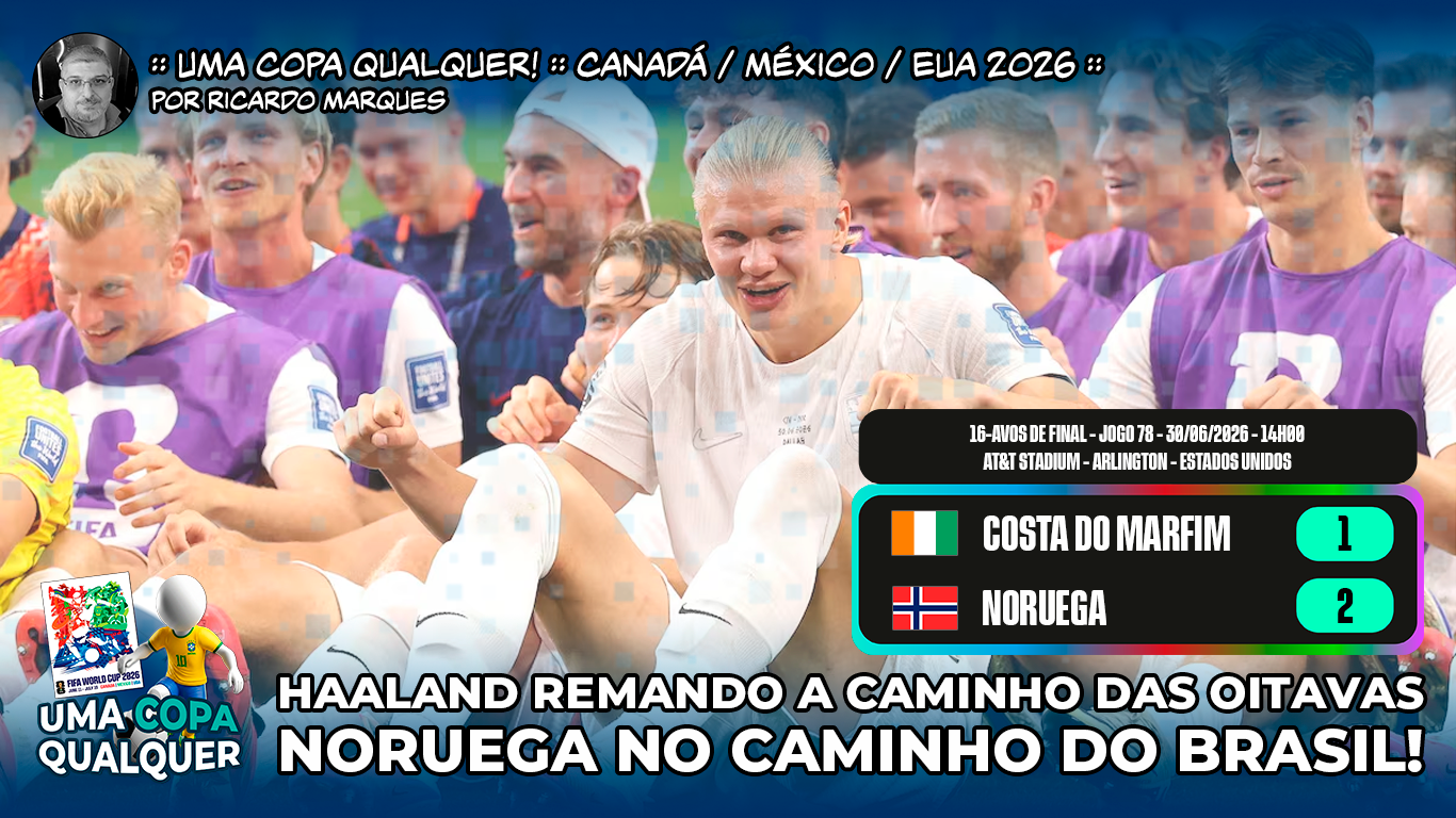 260630_uma-copa-qualquer_16-avos_jogo78_000